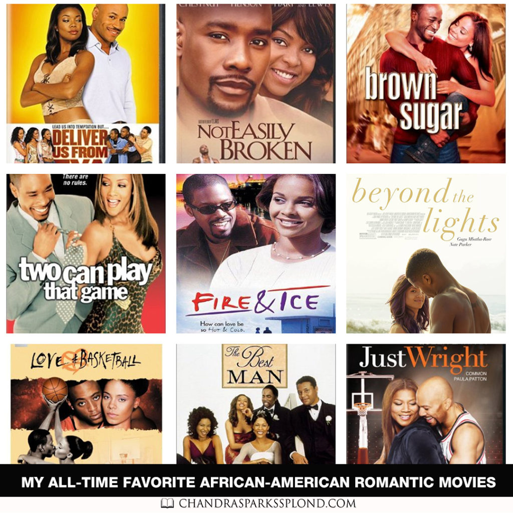 My AllTime Favorite AfricanAmerican Romantic Movies Chandra Sparks