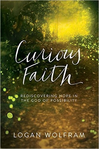 Logan Wolfram Curious Faith