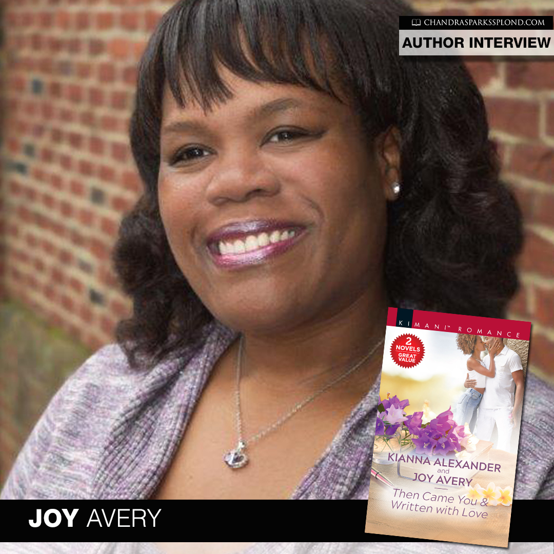 Author Joy Avery is Sharing the ‘Love’ Chandra Sparks Splond – CHANDRA ...